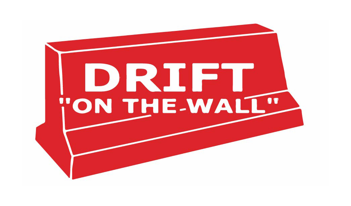 Drift "On the Wall"