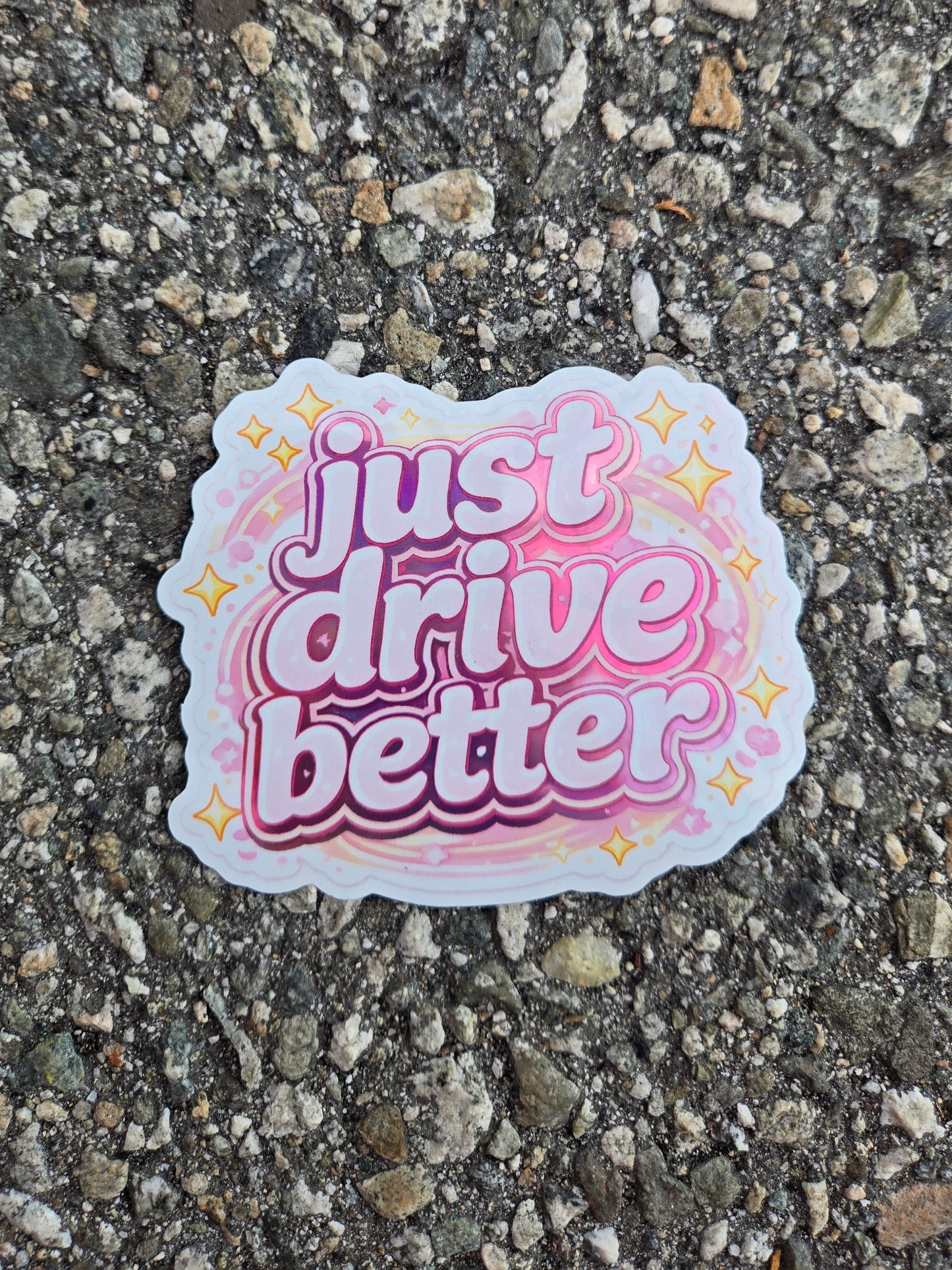 Drive Better Sticker